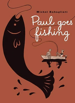 Paul Goes Fishing