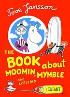 The Book About Moomin, Mymble and Little My