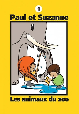 Paul et Suzanne 1 : Les animaux du zoo