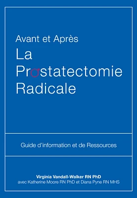 Avant et Après La Prostatectomie Radicale