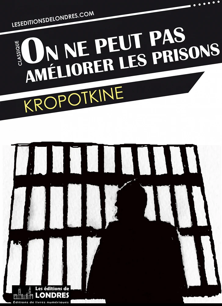 On ne peut pas améliorer les prisons