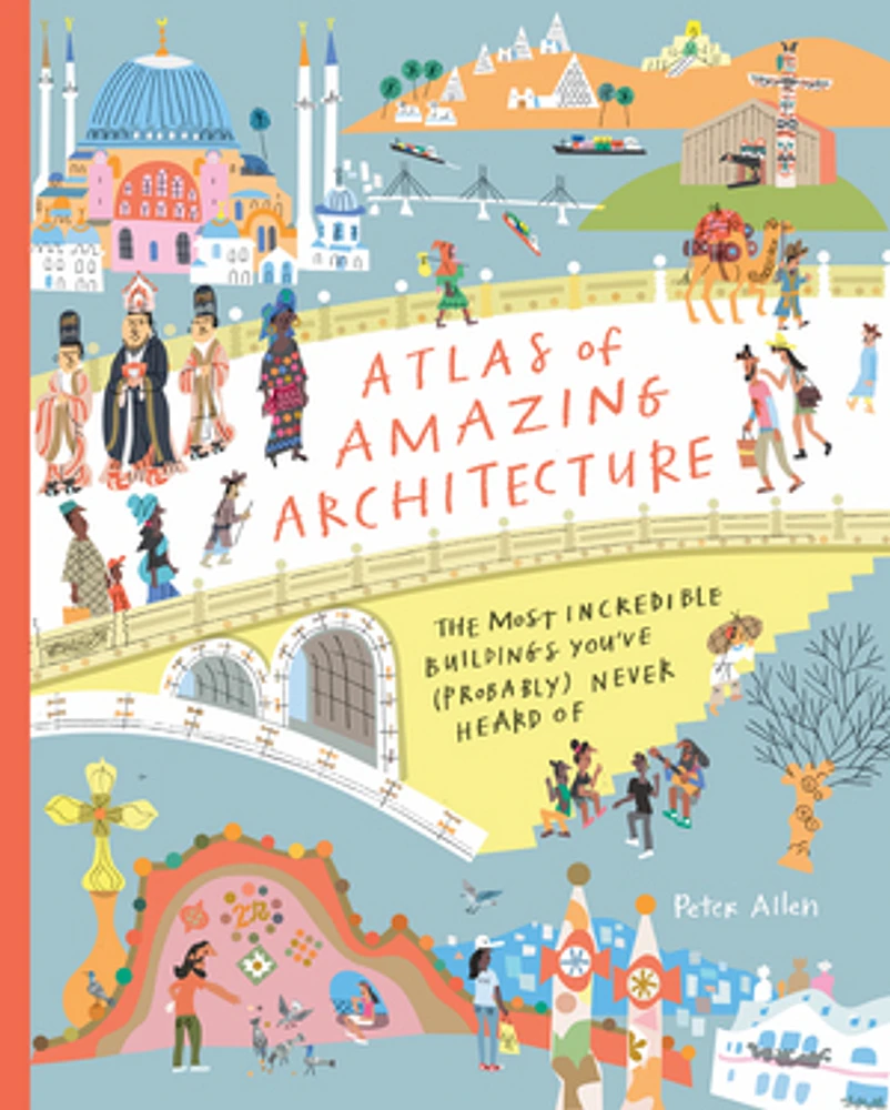 Atlas of Amazing Architecture