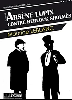 Arsène Lupin contre Herlock Sholmès