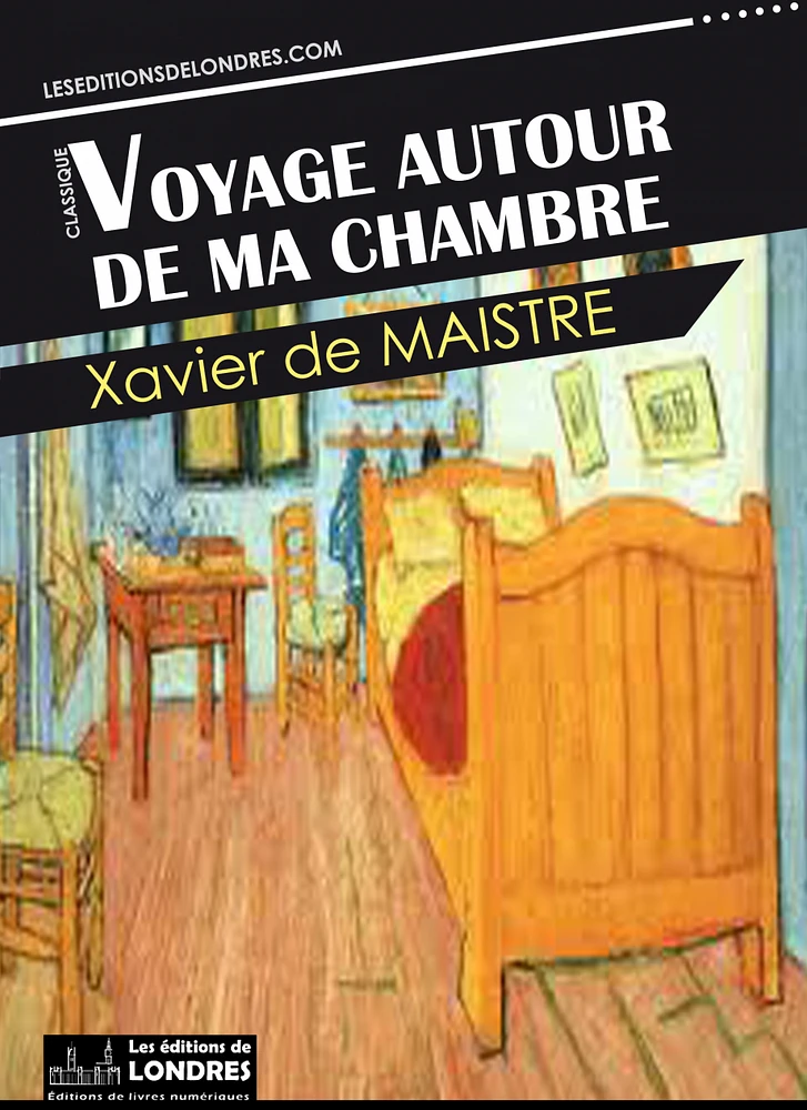 Voyage autour de ma chambre