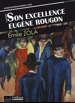 Son Excellence Eugène Rougon