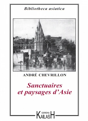 Sanctuaires et paysages d'Asie