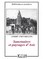 Sanctuaires et paysages d'Asie