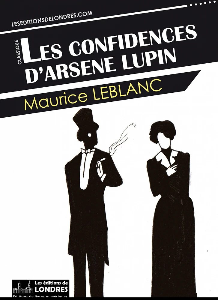 Les confidences d'Arsène Lupin