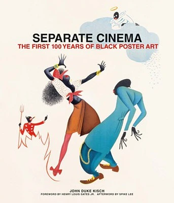 Separate Cinema: The First 100 Years of Black Poster Art