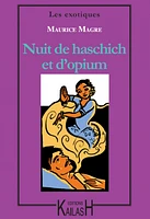 Nuit de haschich et d’opium