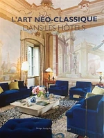L'art néo-classique dans les hôtels