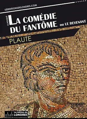 La Comédie du Fantôme ou Le Revenant