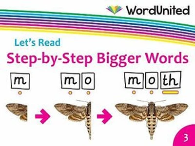 STEP-BY-STEP BIGGER WORDS