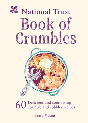 The National Trust Book of Crumbles