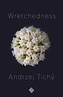 Wretchedness