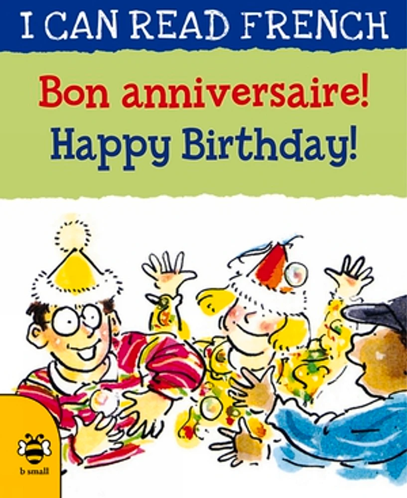 Bon Anniversaire! / Happy Birthday!