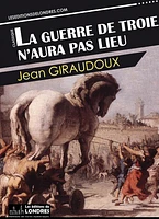 La guerre de Troie n'aura pas lieu