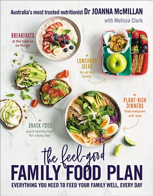 The Feel-Good Family Food Plan