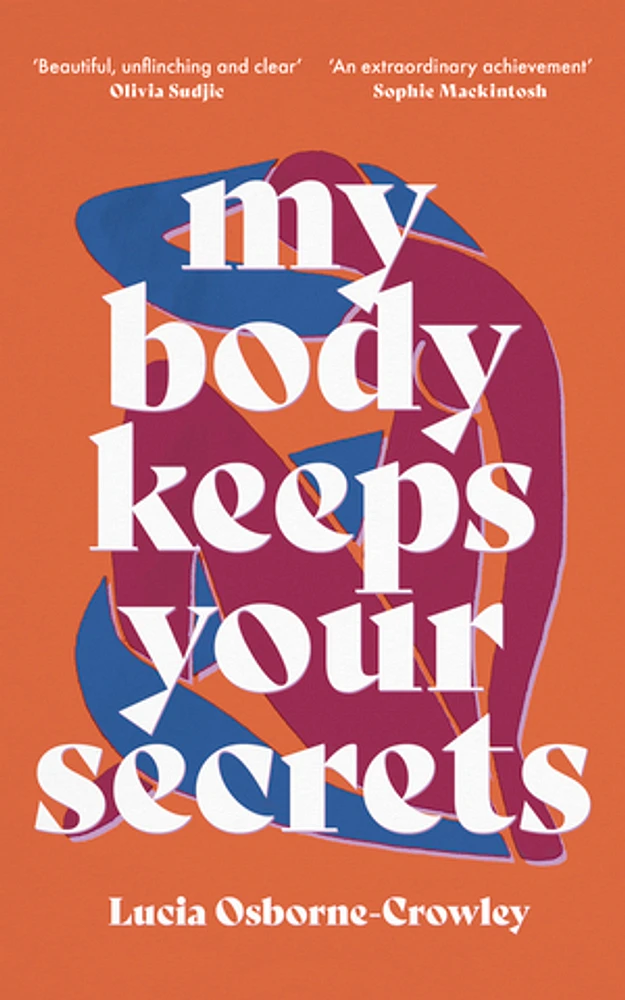 My Body Keeps Your Secrets