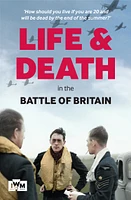 Life and Death in the Battle of Britain