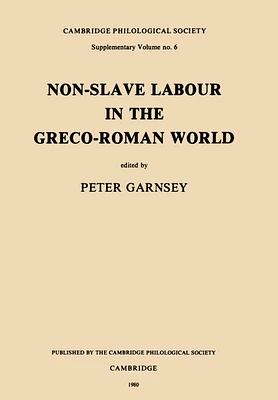 Non-Slave Labour in the Greco-Roman World