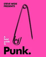 A Field Guide to Punk