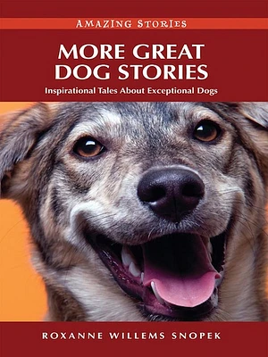 More Great Dog Stories