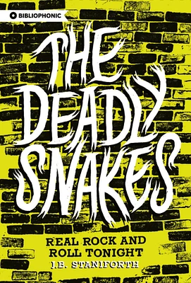 The Deadly Snakes