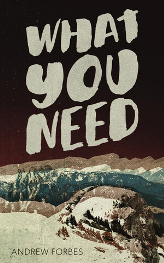 What You Need