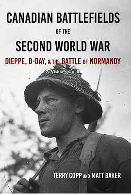 Canadian Battlefields of the Second World War