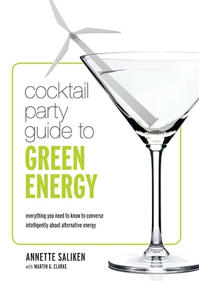 Cocktail Party Guide to Green Energy