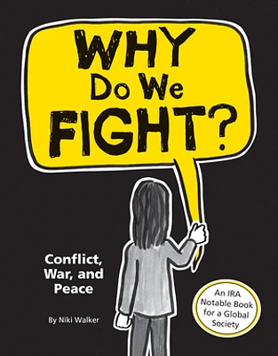 Why Do We Fight?