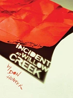 Incident at Willow Creek