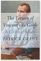 The Letters of Vincent van Gogh