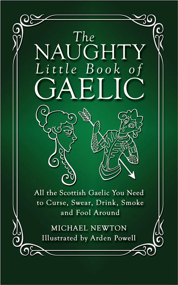 The Naughty Little Book of Gaelic