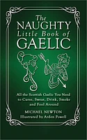 The Naughty Little Book of Gaelic