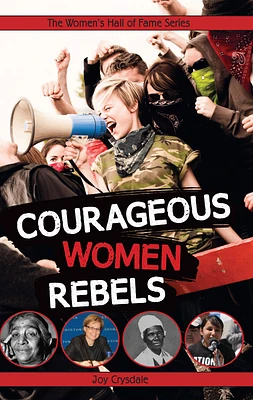 Courageous Women Rebels