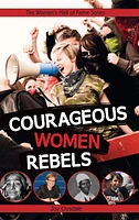 Courageous Women Rebels