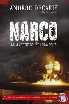 Narco : le jardinier éradicateur