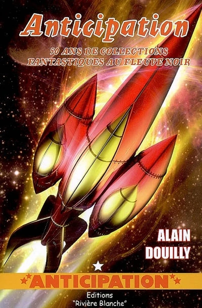 Anticipation : 50 Ans de Collections Fantastiques et de Science-f