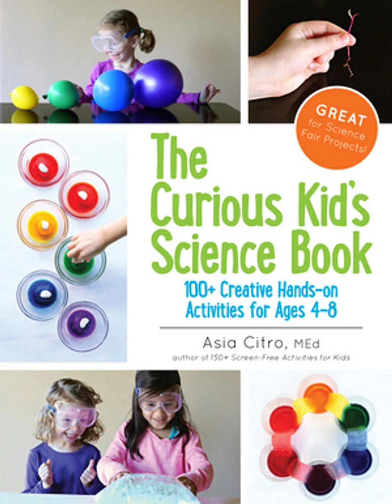 The Curious Kid's Science Book