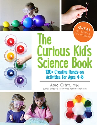 The Curious Kid's Science Book