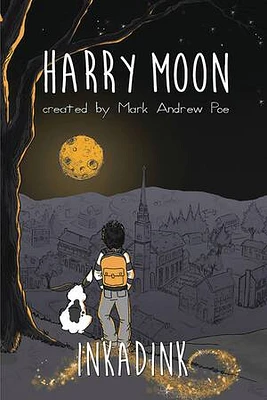 The Amazing Adventures Of Harry Moon Inkadink Graphic Novel