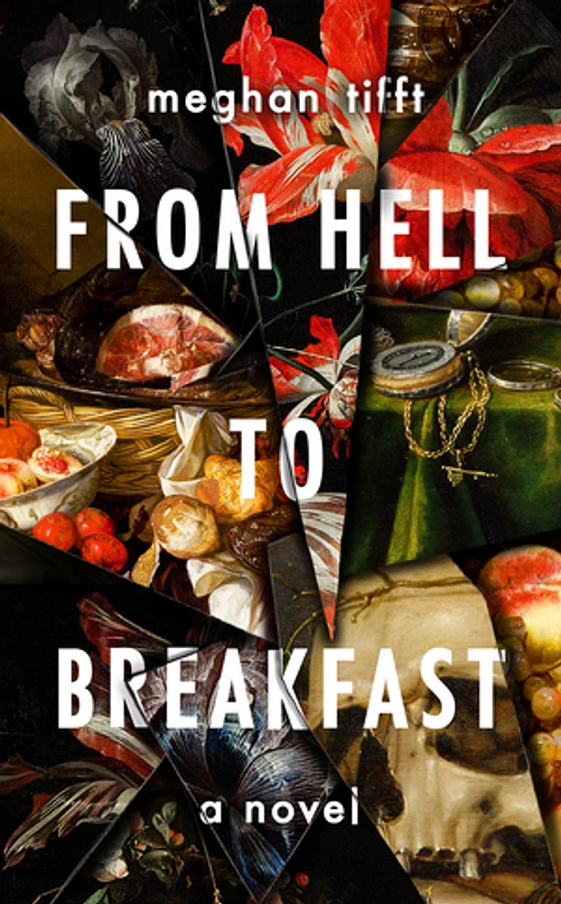 From Hell to Breakfast