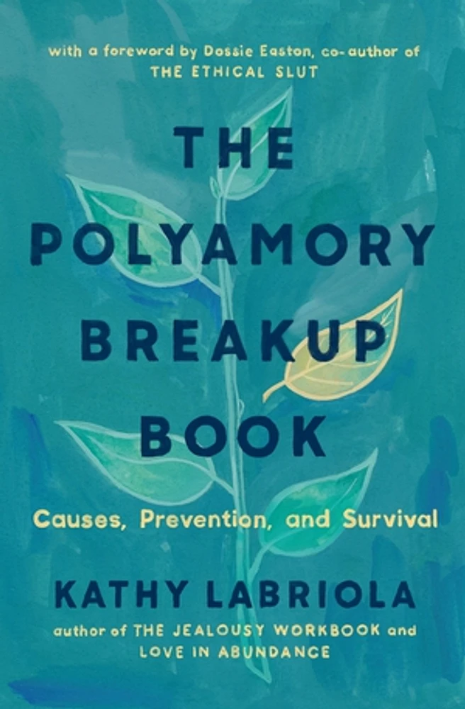 The Polyamory Breakup Book