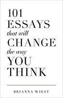 101 Essays That Will Change The Way You Think