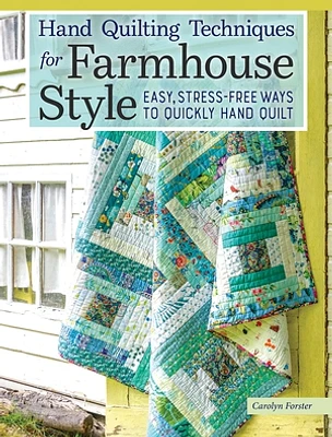 Hand Quilting Techniques for Farmhouse Style