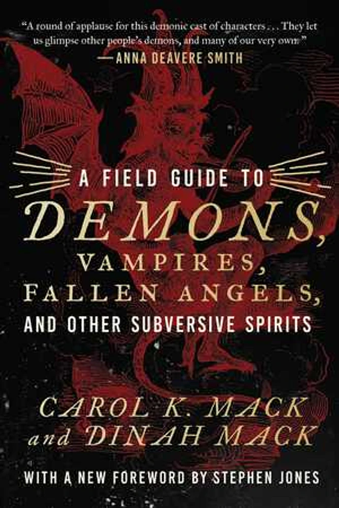 A Field Guide to Demons, Vampires, Fallen Angels, and Other Subversive Spirits