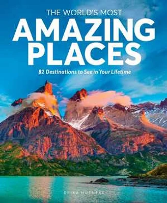 The World's Most Amazing Places