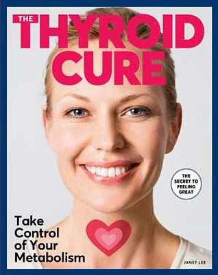 The Thyroid Cure